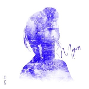 myra タニユウキの楽曲myra